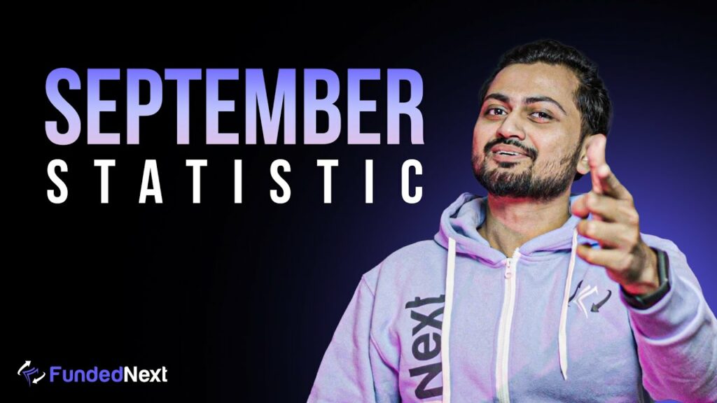 FundedNext Statistics for the Month of September