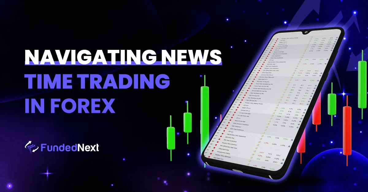 Navigating News Time Forex Trading