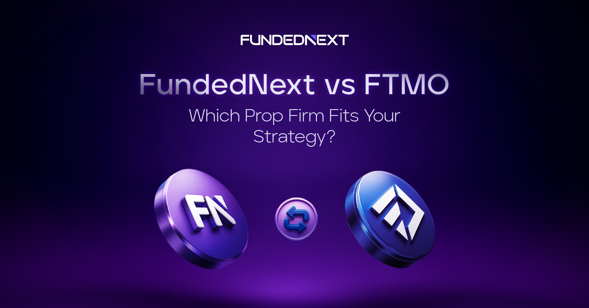 fundednext-vs-ftmo FundedNext vs. FTMO: The Best Prop Firm
