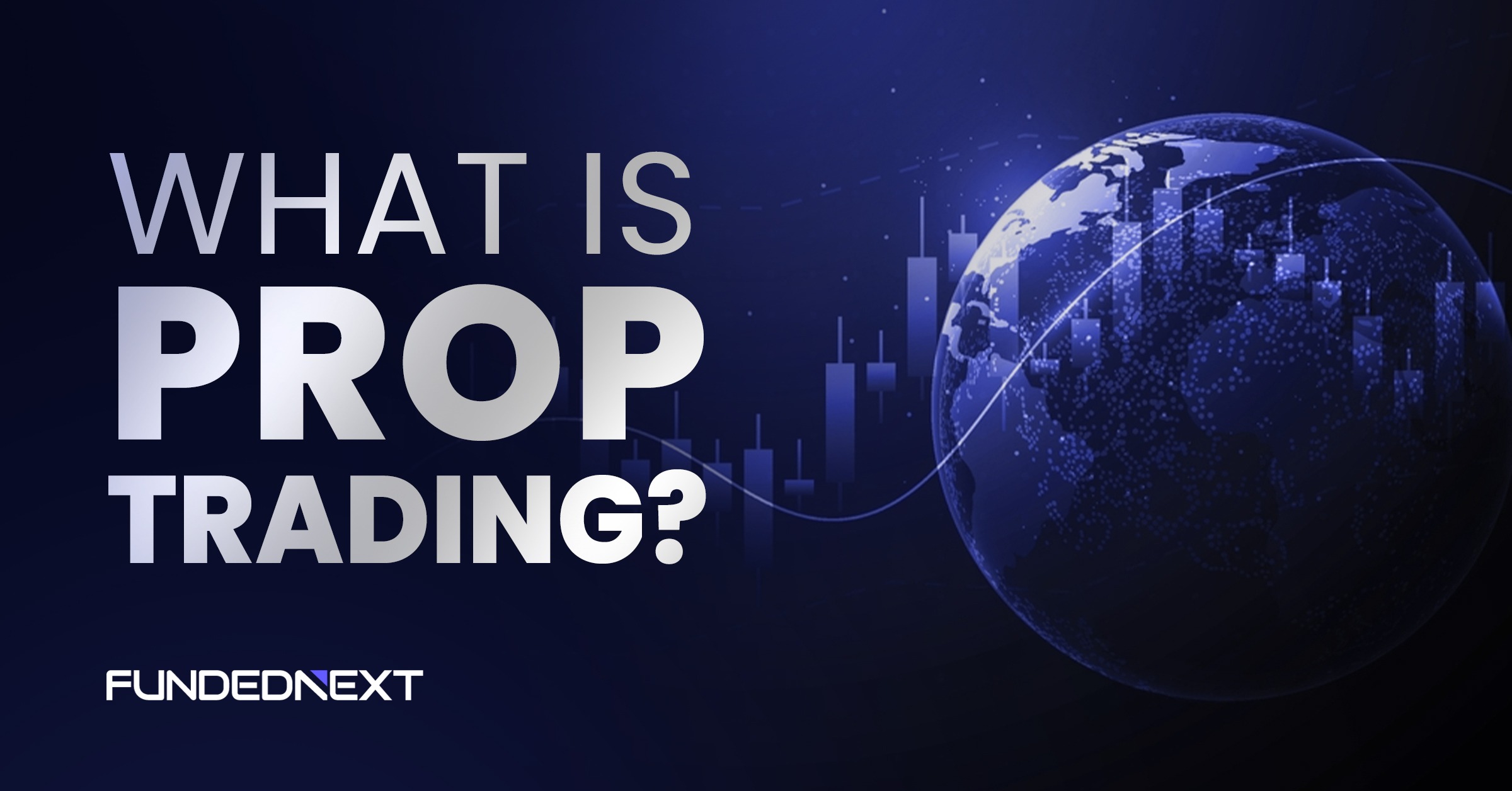 what-is-prop-trading what is prop trading